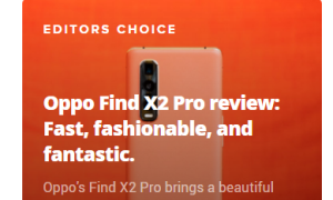 OPPO Find X2 Pro 斩获顶级外媒「编辑选择奖」，评价超过三星 S20 Ultra